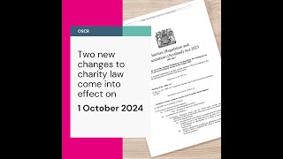 New changes to charity law from 1 October 2024 [upl. by Gnoh]