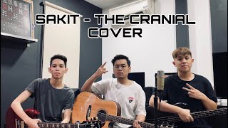 Sakit  Zynakal ft Yonnyboi The Cranial Cover [upl. by Omora]