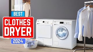 The 5 Best Clothes Dryers 2024  Clothes Dryers Review 2024 [upl. by Mcmurry]