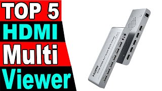 TOP 5 Best HDMI Quad Multi Viewer Review 2025 [upl. by Aggappora]