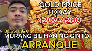 GOLD PRICE NGAYONG NOVEMBER 2024 SA ARRANQUE MANILA  BOSS TOYO IDOL [upl. by Asilav]