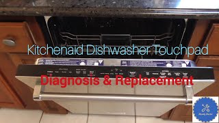 Diagnose amp replace Kitchenaid dishwasher touchpad control touchpad not working Whirlpool Maytag [upl. by Allertse]