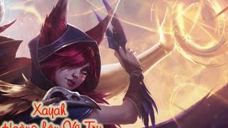 Xayah Hoàng Hôn Vũ Trụ  max đẹp [upl. by Nosimaj682]