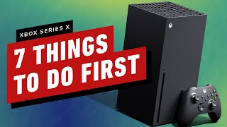 7 Things to Do First With Your Xbox Series X [upl. by Esilrac]