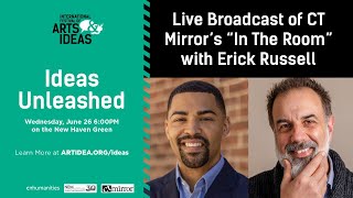 LIVE BROADCAST OF CT MIRROR’S “IN THE ROOM” WITH ERICK RUSSELL [upl. by Cynthea]