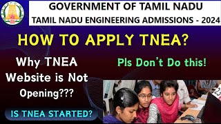 TNEA Counselling 2024  Website not opening  Registration  How to Apply  Dates  important info [upl. by Ecnerrat]