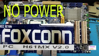 FOXCONN H61MX NO POWER SOLUTION  H61MX NO POWER PROBLEM [upl. by Nilkcaj]