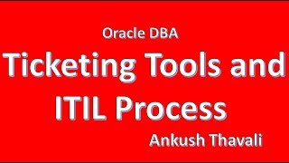 Ticketing Tools and ITIL Process [upl. by Okomom]