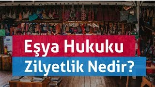 9 Zilyetlik Nedir  EŞYA HUKUKU [upl. by Kazue]