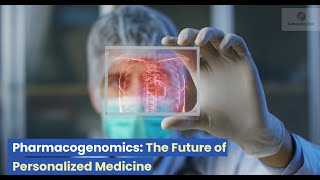 Pharmacogenomics The Future of Personalized Medicine [upl. by Eelyak]