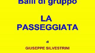 Balli di gruppo  LA PASSEGGIATA  Dance di G Silvestrini [upl. by Novat]