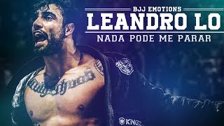 ðŸ¥‡ Leandro Lo  Nada Pode Me Parar â— JIUJITSU HIGHLIGHT [upl. by Helene126]