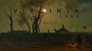 Virginia 1884 [upl. by Eelyr225]