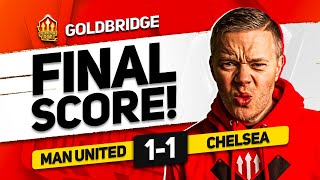 SAME OLD UNITED MANCHESTER UNITED 11 CHELSEA GOLDBRIDGE MATCH REACTION [upl. by Shirah]