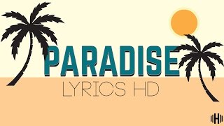 Paradise Elias Naslin LyricsHD [upl. by Hpesojnhoj420]