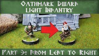 Converting from Left to RightHanded Oathmark Dwarf Light Infanty Part 3 [upl. by Eenafit]