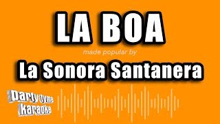 La Sonora Santanera  La Boa Versión Karaoke [upl. by Lontson615]