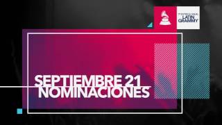 NOMINACIONES  17a Entrega Anual del Latin GRAMMY  21 DE SEPT [upl. by Brenk176]