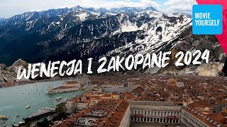 Wenecja i Zakopane 2024 [upl. by Etnahsa]