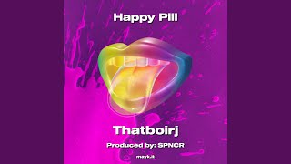 Happy Pill [upl. by Natsirc]