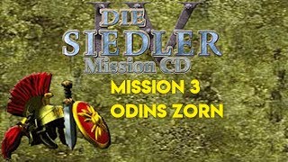 Siedler IV Missionsguide  Odins Zorn  Konfliktkampagne Mission 3 [upl. by Ymot]