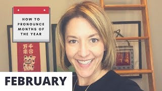 How to Pronounce FEBRUARY  Months of the Year English Pronunciation Lesson [upl. by Ahsekahs]