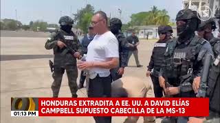 Honduras extradita a EEUU a David Elías Campbell cabecilla de las MS13 [upl. by Tedmund410]