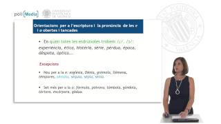 Orientacions per a lescriptura i pronúncia de les vocals e i o obertes i tancades   UPV [upl. by Ahsenrad833]