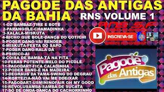 Pagode das Antigas da Bahia volume 1 [upl. by Yht]