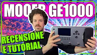 MOOER GE1000  Recensione e Tutorial [upl. by Adiam]