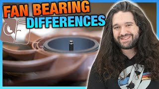 Fan Bearing Differences Fluid Dynamic Ball Hydro Dynamic amp Sleeve Explained ft Noctua [upl. by Egiap]