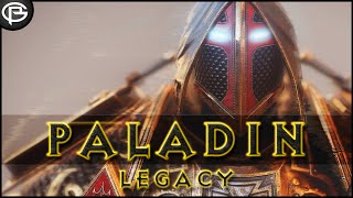 The Legacy of the Paladin [upl. by Etteval42]