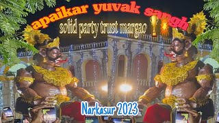 NARKASURApekar yuvak Sangh Shiroda Panchawadi Goa 💫 Narkasur 2023 🔥 solid party trust Margao 🔥 [upl. by Nealah]