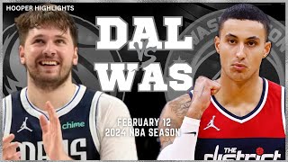 Dallas Mavericks vs Washington Wizards Full Game Highlights  Feb 12  2024 NBA Season [upl. by Boiney571]