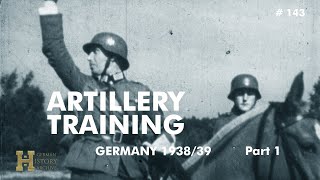 143 Germany 193839 ▶ Wehrmacht Artillery 12 Artillerie Cavalry Training [upl. by Elreath]