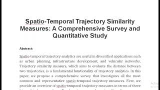 Spatio Temporal Trajectory Similarity Measures A Comprehensive Survey and Quantitative Study [upl. by Carolee]