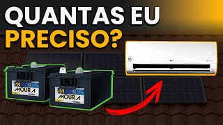 OFF GRID Quantas BATERIAS eu preciso para usar meu AR CONDICIONADO de graça [upl. by Lyndsie]