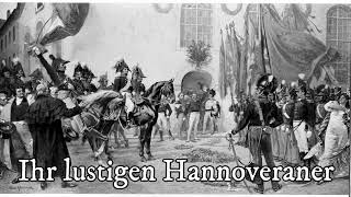 Ihr lustigen Hannoveraner  Hanoverian folk song [upl. by Nuli]