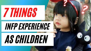 7 Things That INFP Experience As Children the mediator personality type [upl. by Wakeen219]