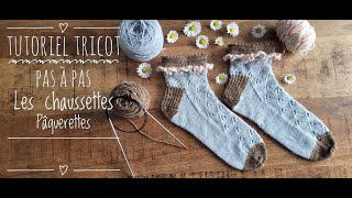 Tutoriel pas à pas  Les chaussettes Pâquerettes [upl. by Gellman]