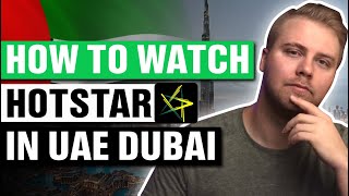 How to Watch Hotstar in UAE Dubai [upl. by Aratas920]