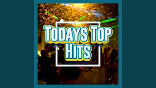 Todays Top Hit Songs Playlist [upl. by Hopkins]