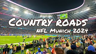 🏈 70000 NFL fans singing quotTake Me Home Country Roadsquot I Munich Game 2024 I Panthers vs Giants [upl. by Sheng421]