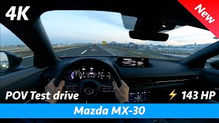 Mazda MX30 REV POV Drive Rotary Sound  Acceleration  Driving Modes [upl. by Elvera]