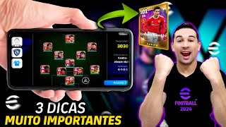 3 DICAS IMPORTANTES QUE VÃƒO TE DAR VANTAGEM NO EFOOTBALL 2024 MOBILE [upl. by Arvin]