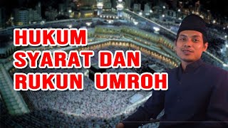 Hukum Syarat dan Rukun Umroh Pelajari Ini Sebelum Berangkat [upl. by Odnanref]