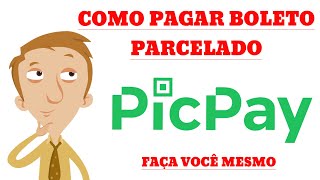 Como pagar Boleto com o PICPAY [upl. by Bobbe]