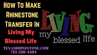 How to make a rhinestone transfer  LIVING My Blessed Life [upl. by Azelea]