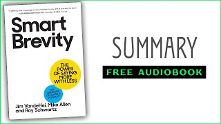 ⭐Smart Brevity  Jim VandeHei  Free Audiobook [upl. by Schuyler348]