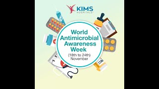 World Antimicrobial Awareness  KIMS Hospitals [upl. by Ahk]